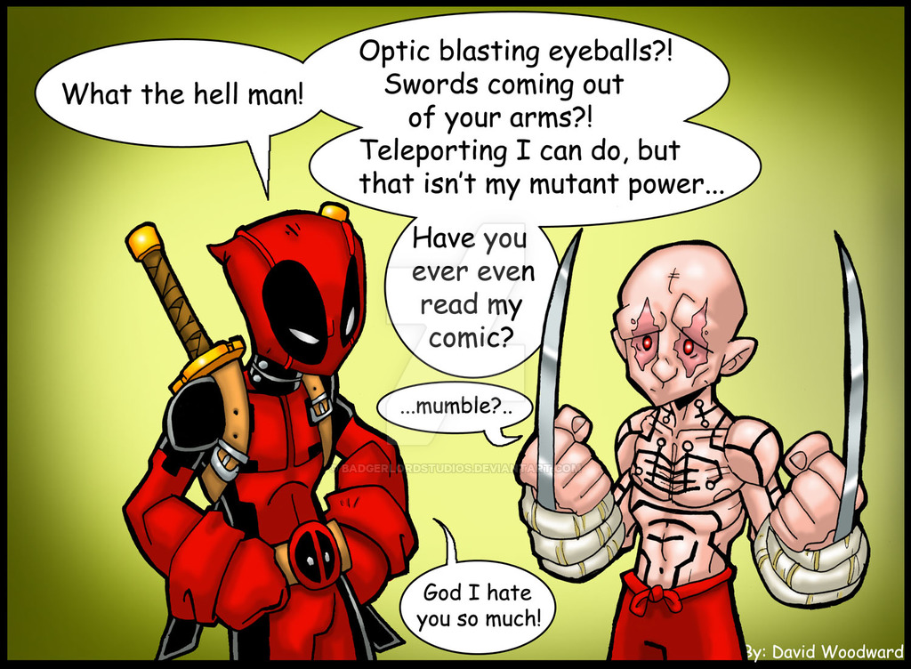 I Would Think The X Men Origins Deadpool Is Much